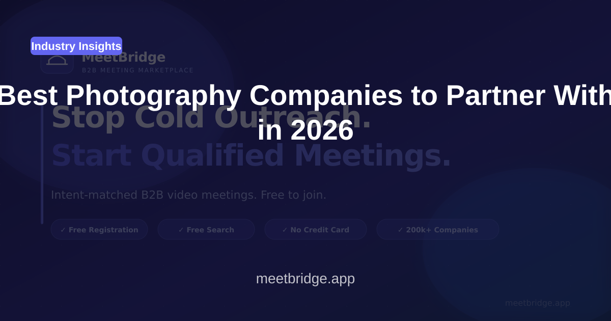 Best Photography Companies to Partner With in 2026 | MeetBridge
